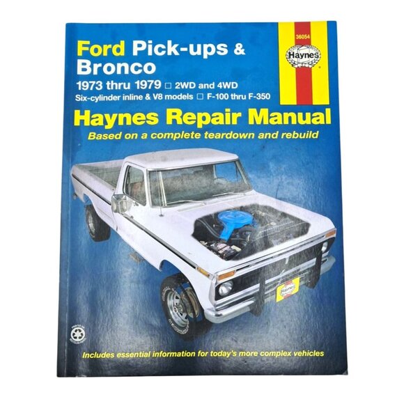Haynes Repair Manual For Ford Pick-Ups & Bronco 1973-1979 2WD & 4WD F-100 F-350 - Picture 1 of 7